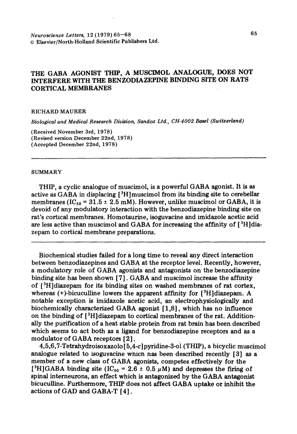 The Gaba Agonist Thip, a Muscimol Analogue, Does Not Interfere with the Benzodiazepine Binding Site on Rats Cortical Membranes