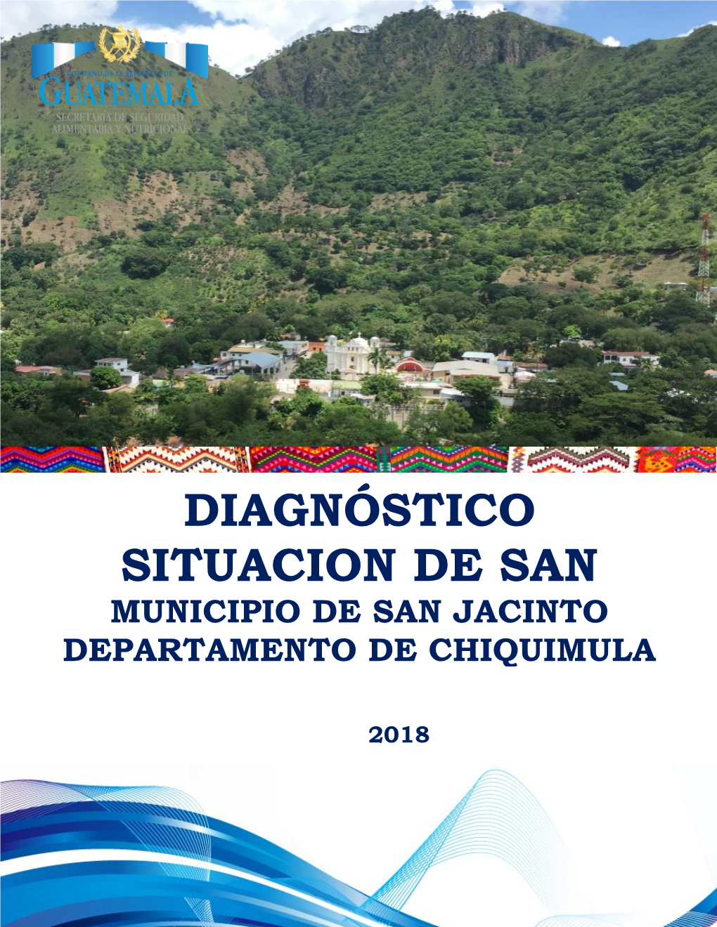 Diagnóstico Situacion De San Municipio De San Jacinto Departamento De Chiquimula