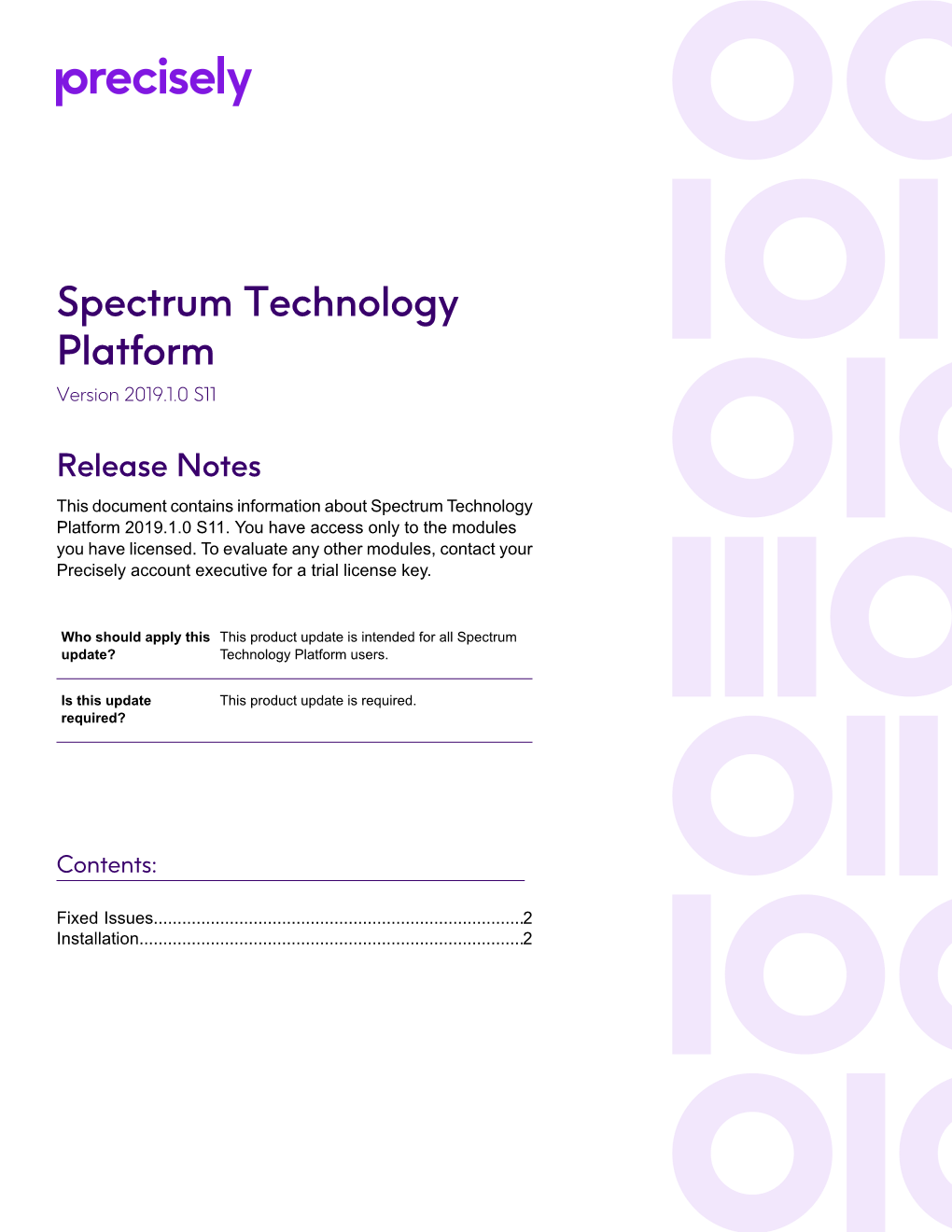 Release Notes This Document Contains Information About Spectrum Technology Platform 2019.1.0 S11
