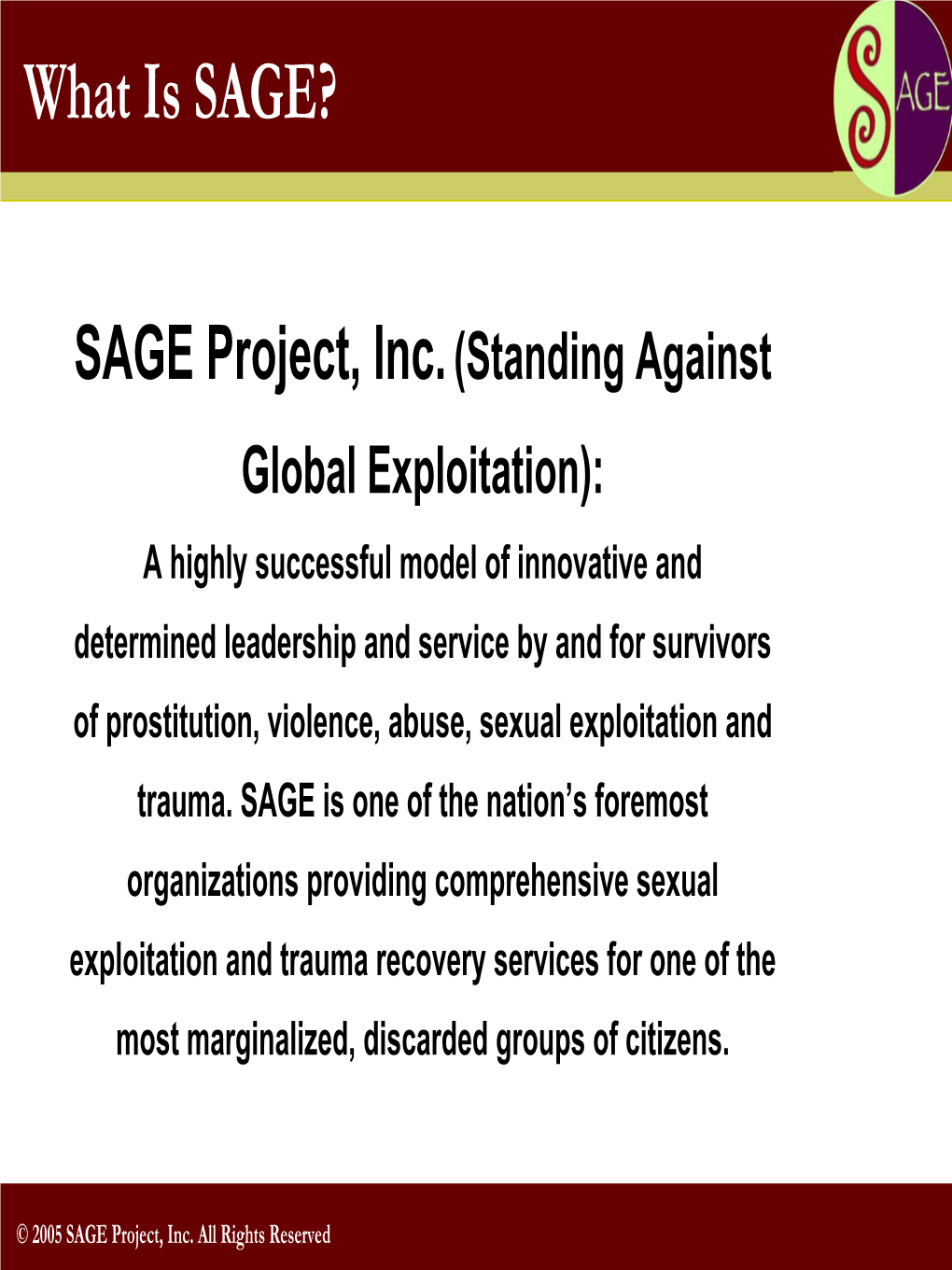 What Is SAGE?