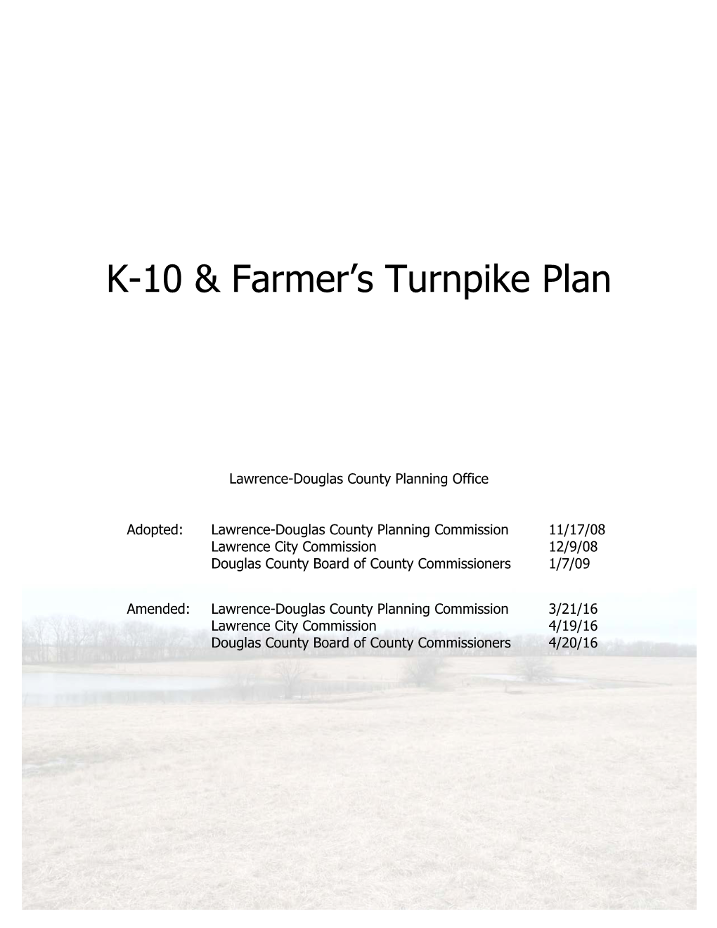 K-10 and Farmer's Turnpike Plan