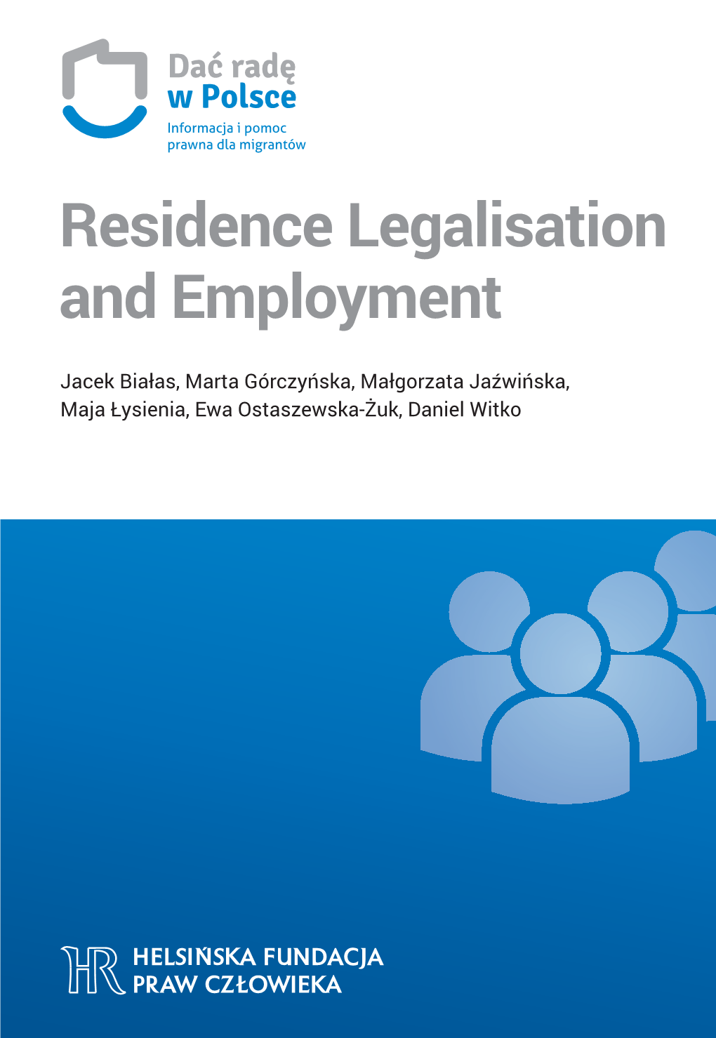 Residence Legalisation and Employment