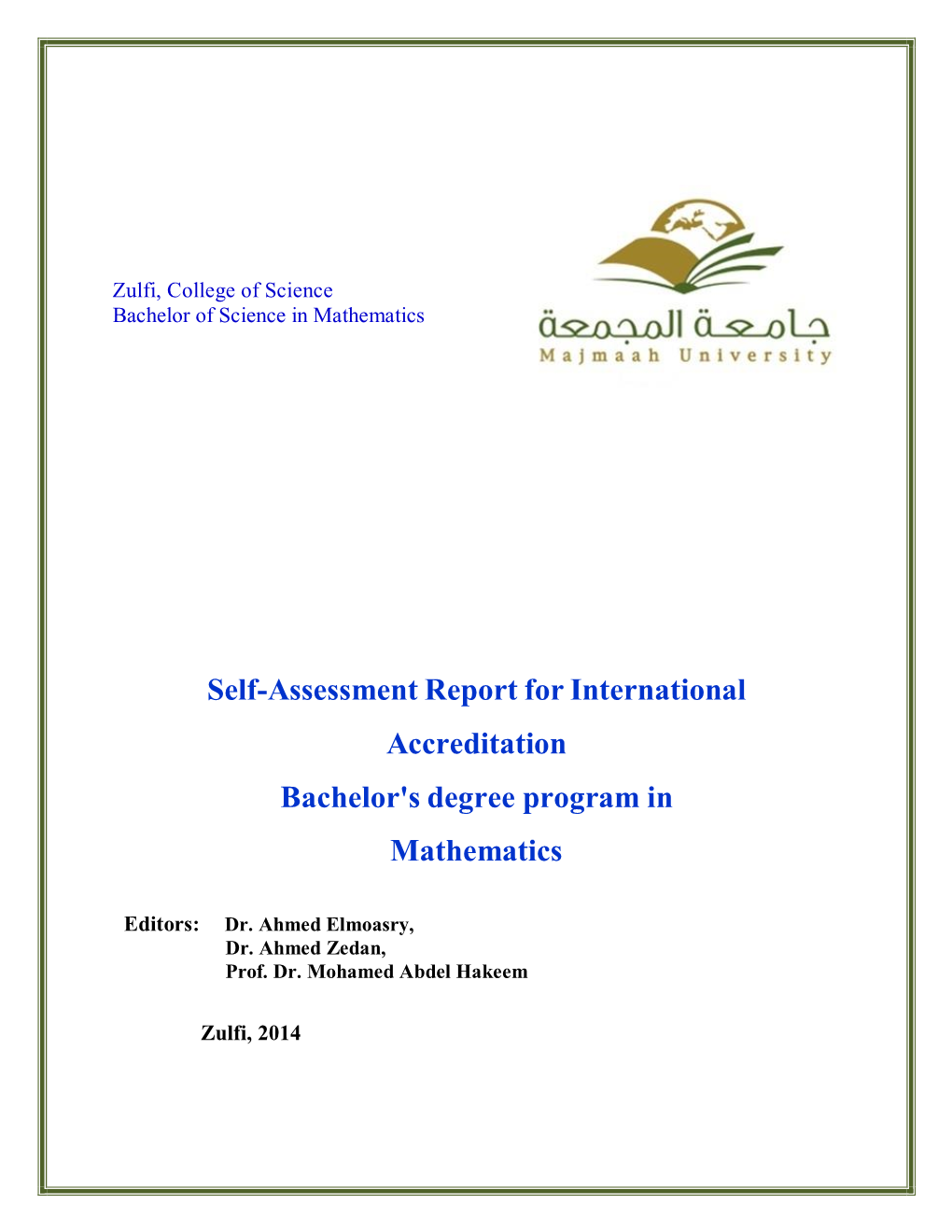 Self-Assessment Report for International Accreditation Bachelor's Degree Program in Mathematics