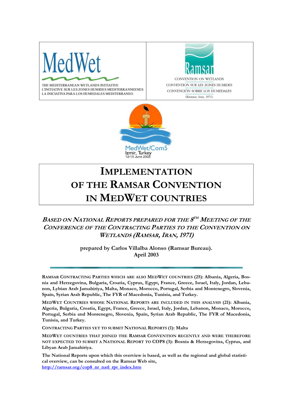 Implementation of the Ramsar Convention in Medwet Countries