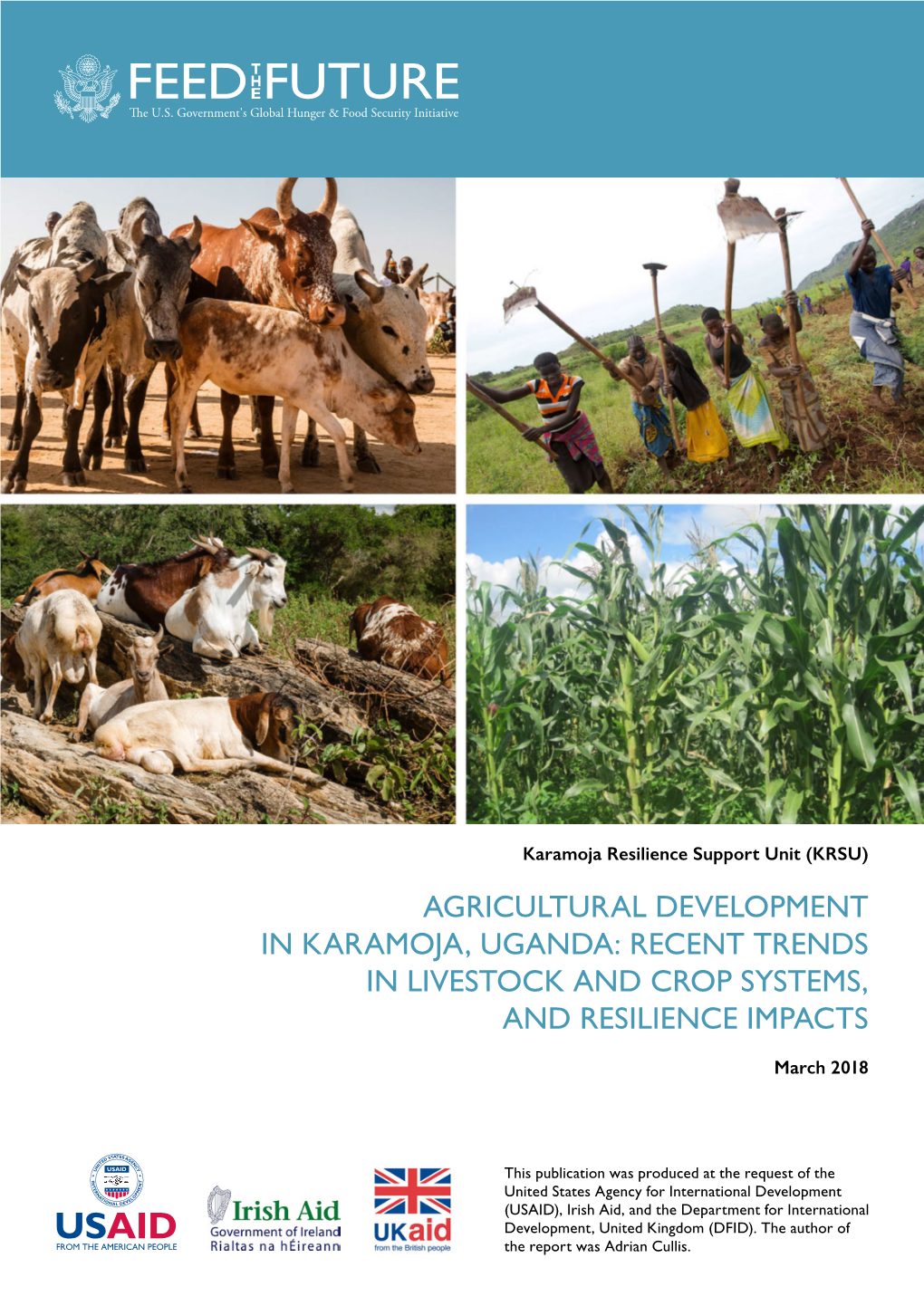 Agricultural Development in Karamoja, Uganda: Recent Trends in Livestock and Crop Systems, and Resilience Impacts