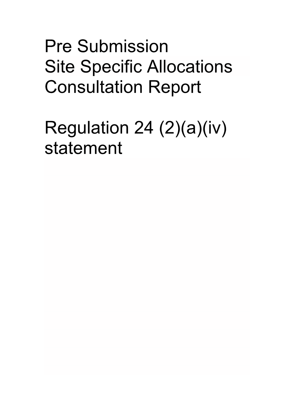 Pre Submission Site Specific Allocations Consultation Report