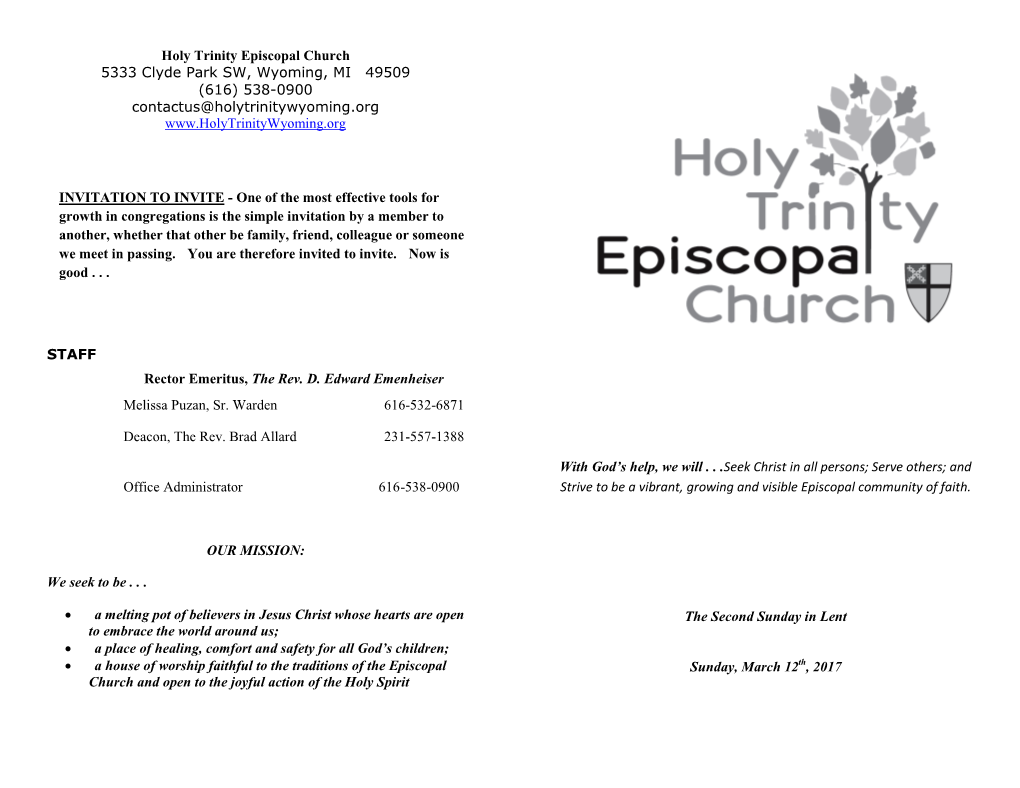 Holy Trinity Episcopal Church 5333 Clyde Park SW, Wyoming, MI 49509 (616) 538-0900 Contactus@Holytrinitywyoming.Org