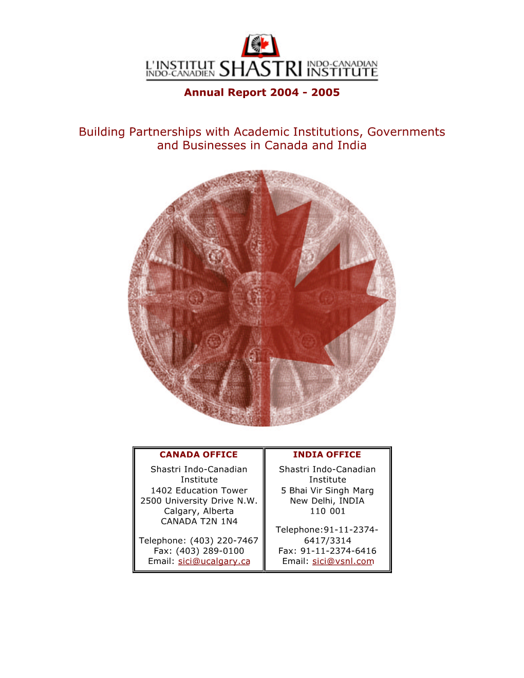 Annual Report 2004-2005 2 the Shastri Indo-Canadian Institute…