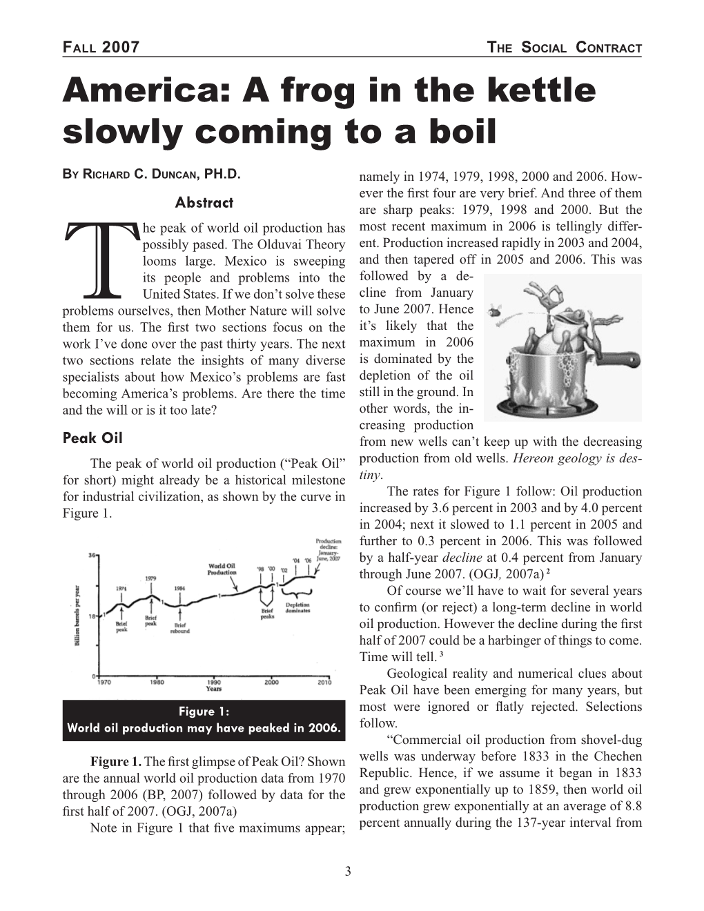 A Frog in the Kettle Slowly Coming to a Boil