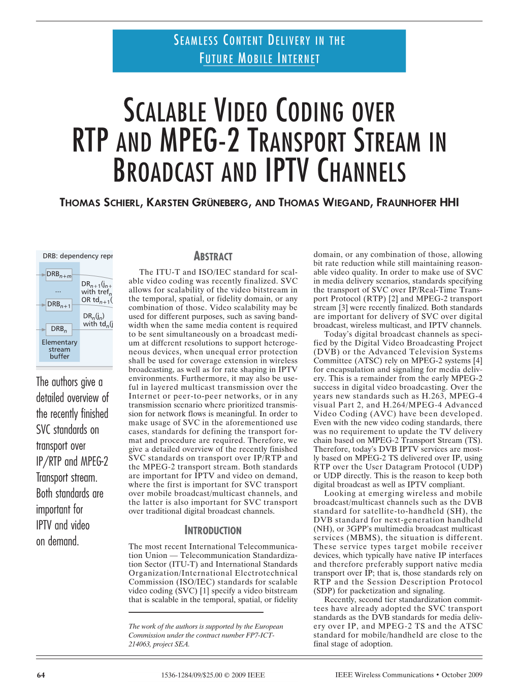 Scalable Video Coding Over Rtp and Mpeg-2 Transport Stream in Broadcast and Iptv Channels