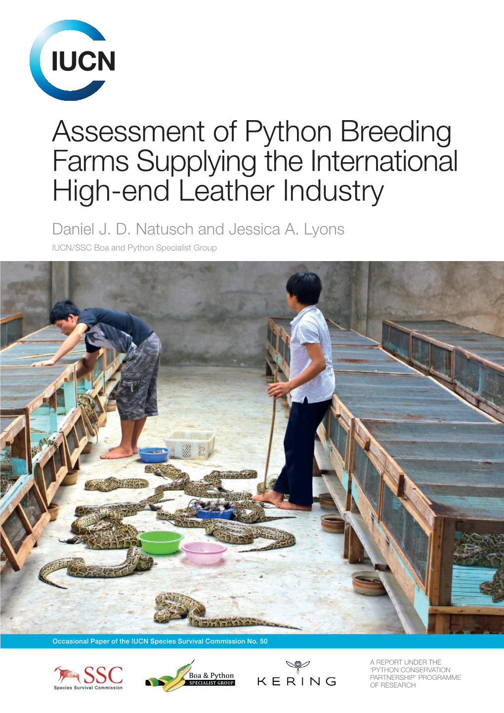 Assessment of Python Breeding Farms Supplying the International High-End Leather Industry Daniel J