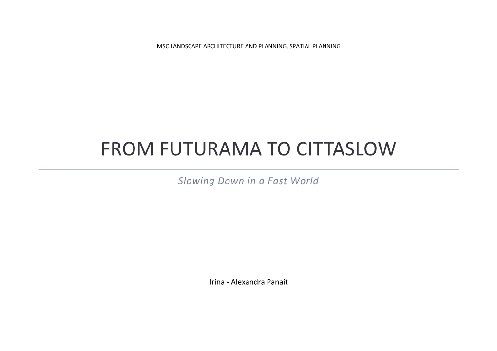 From Futurama to Cittaslow