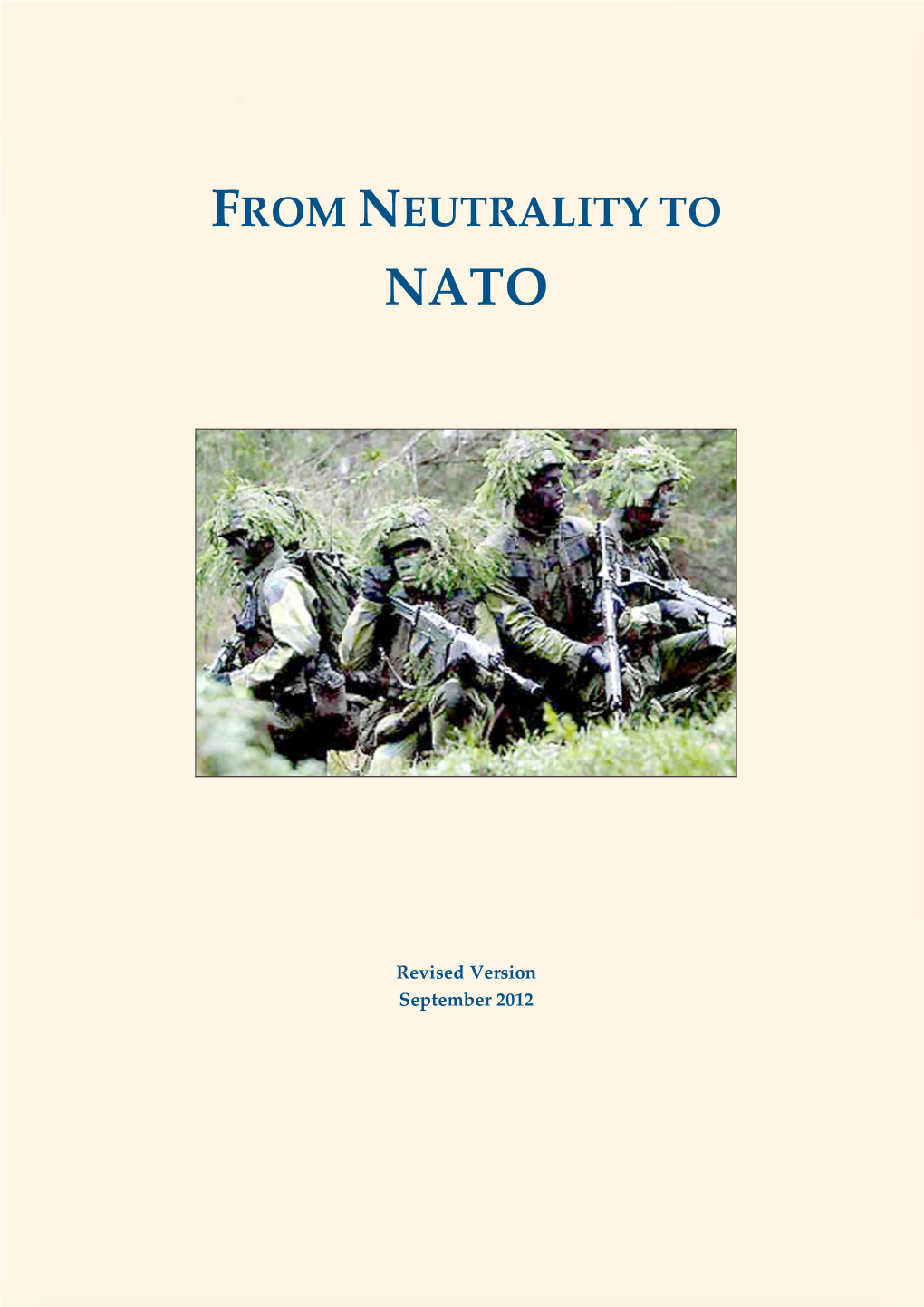 From Neutrality to Nato