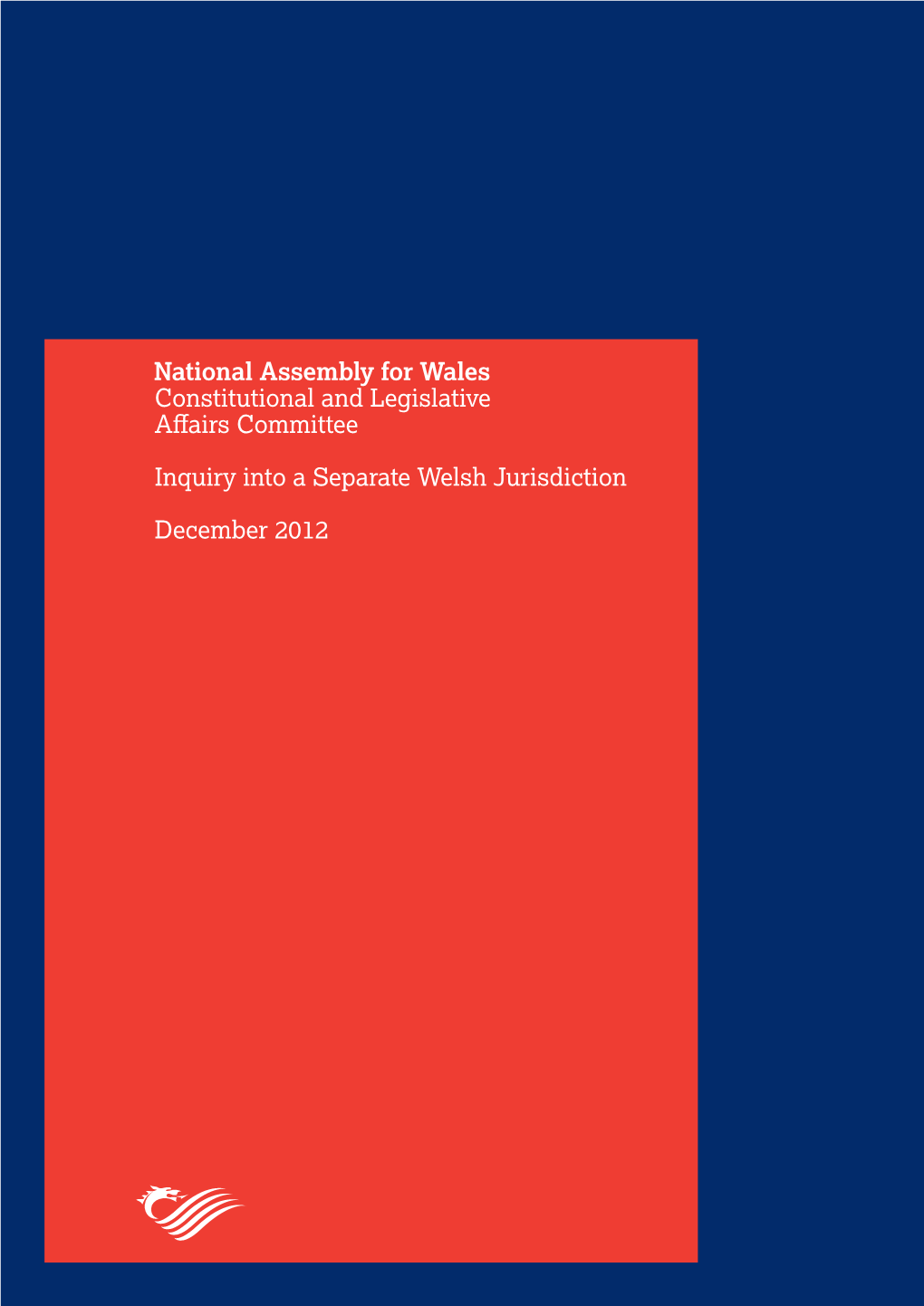Inquiry Into a Separate Welsh Jurisdiction
