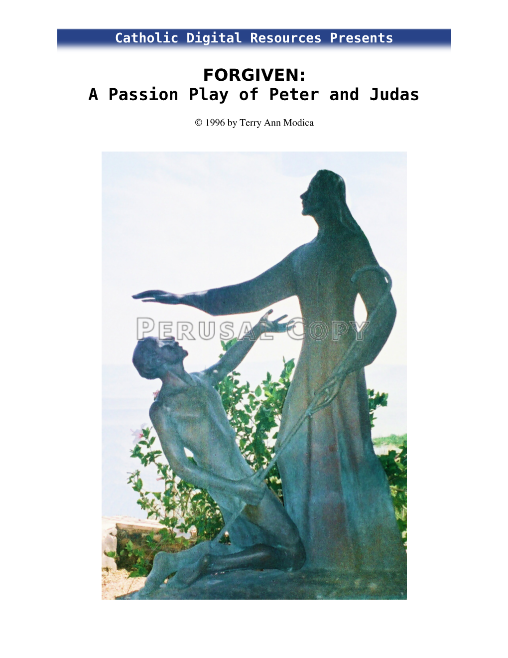 A Passion Play of Peter and Judas