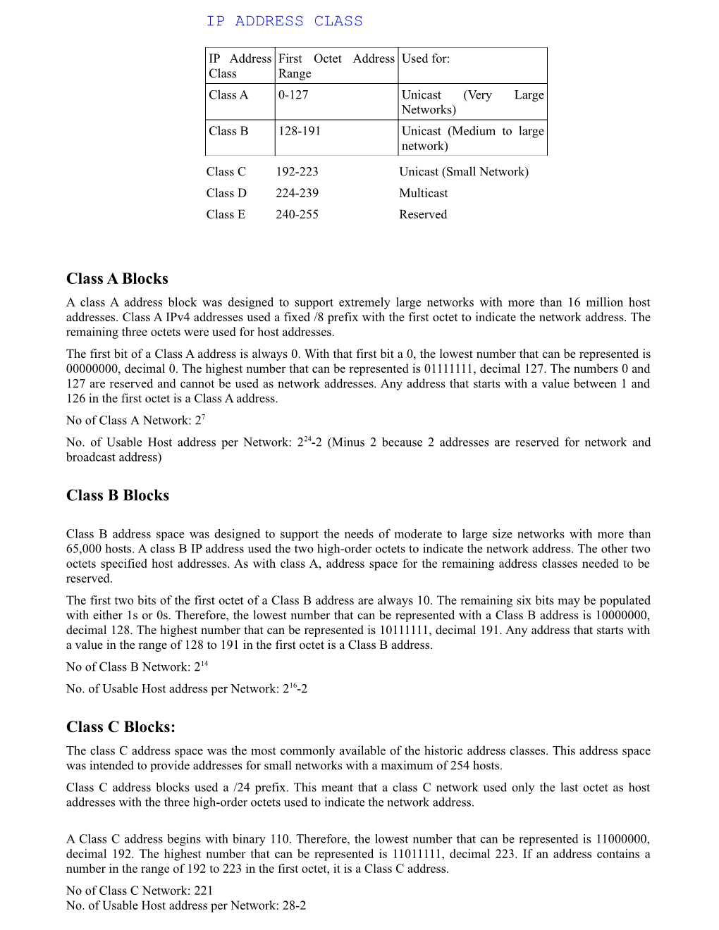 Class a Blocks Class B Blocks Class C Blocks: IP ADDRESS CLASS