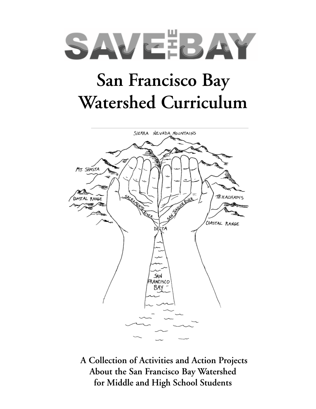 Save the Bay's San Francisco Bay Watershed Curriculum