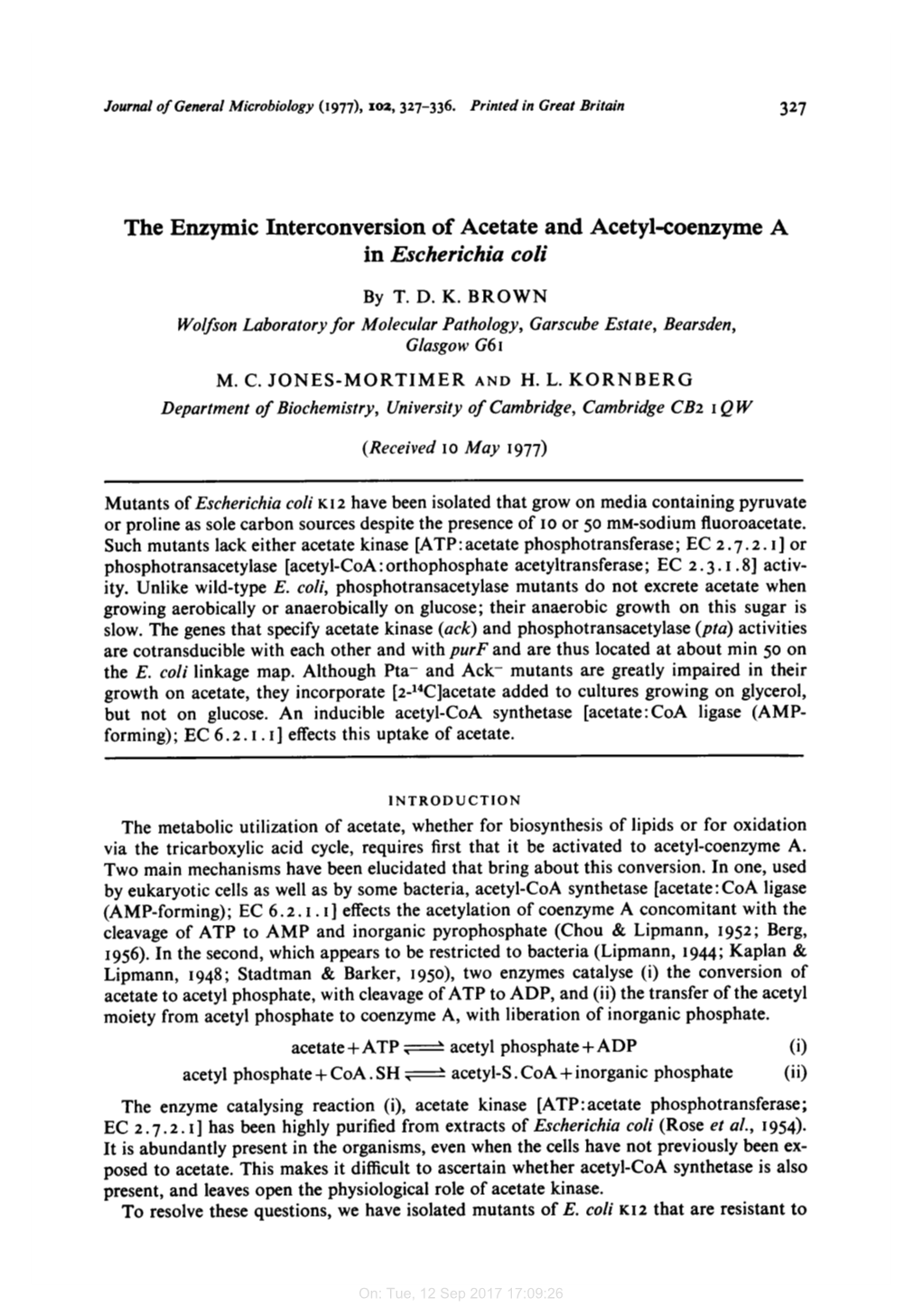 The Enzymic Interconversion of Acetate and Acetyl-Coenzyme a in Escherichia Coli