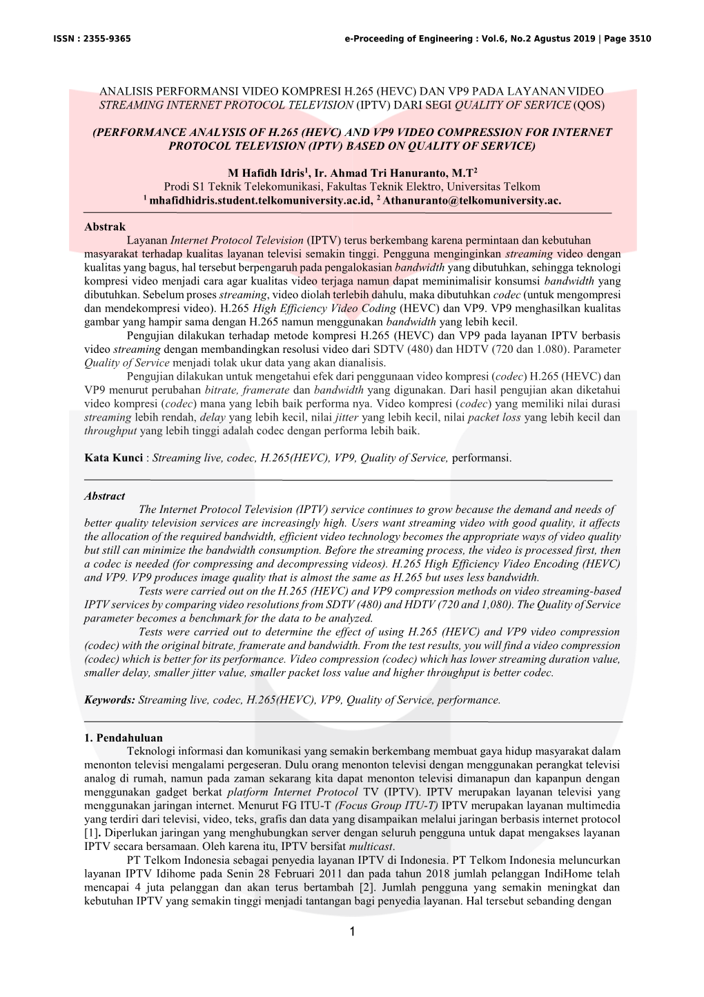 Analisis Performansi Video Kompresi H.265 (Hevc) Dan Vp9 Pada Layanan Video Streaming Internet Protocol Television (Iptv) Dari Segi Quality of Service (Qos)