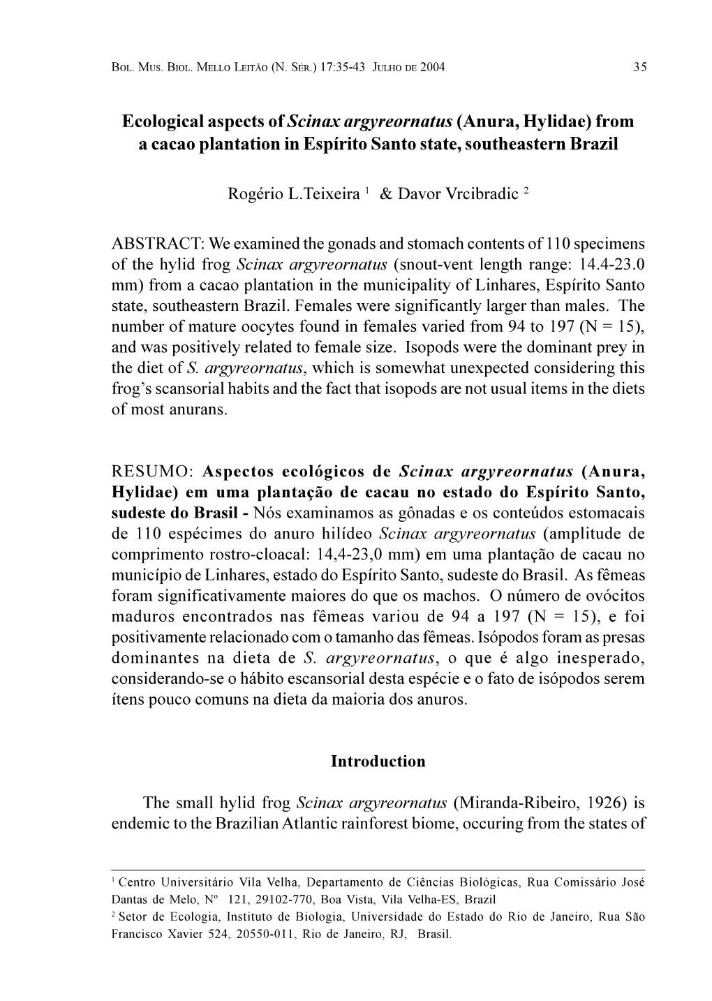 Ecological Aspects of Scinax Argyreornatus (Anura, Hylidae) from a Cacao Plantation in Espírito Santo State, Southeastern Brazil