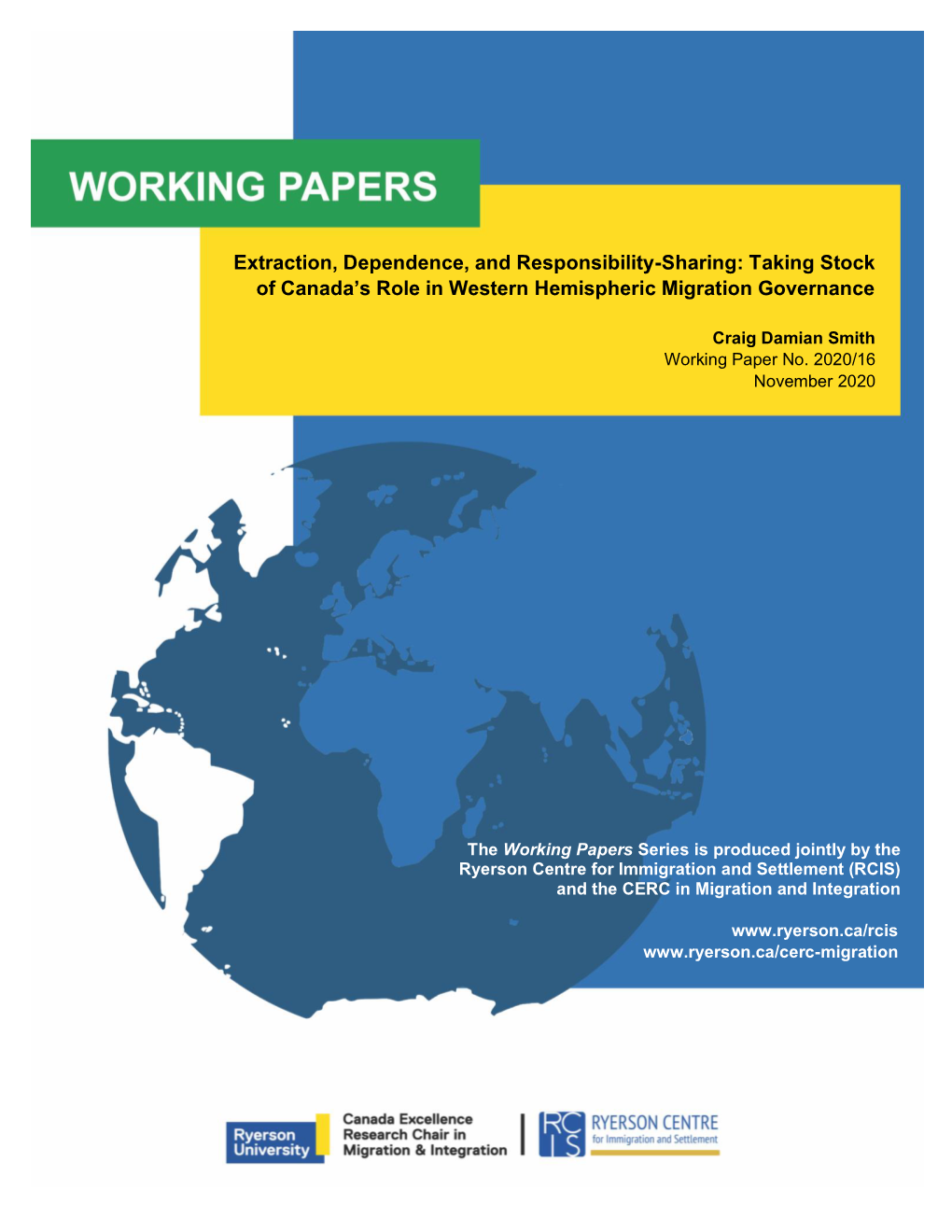 Extraction, Dependence, and Responsibility-Sharing: Taking Stock of Canada's Role in Western Hemispheric Migration Governance
