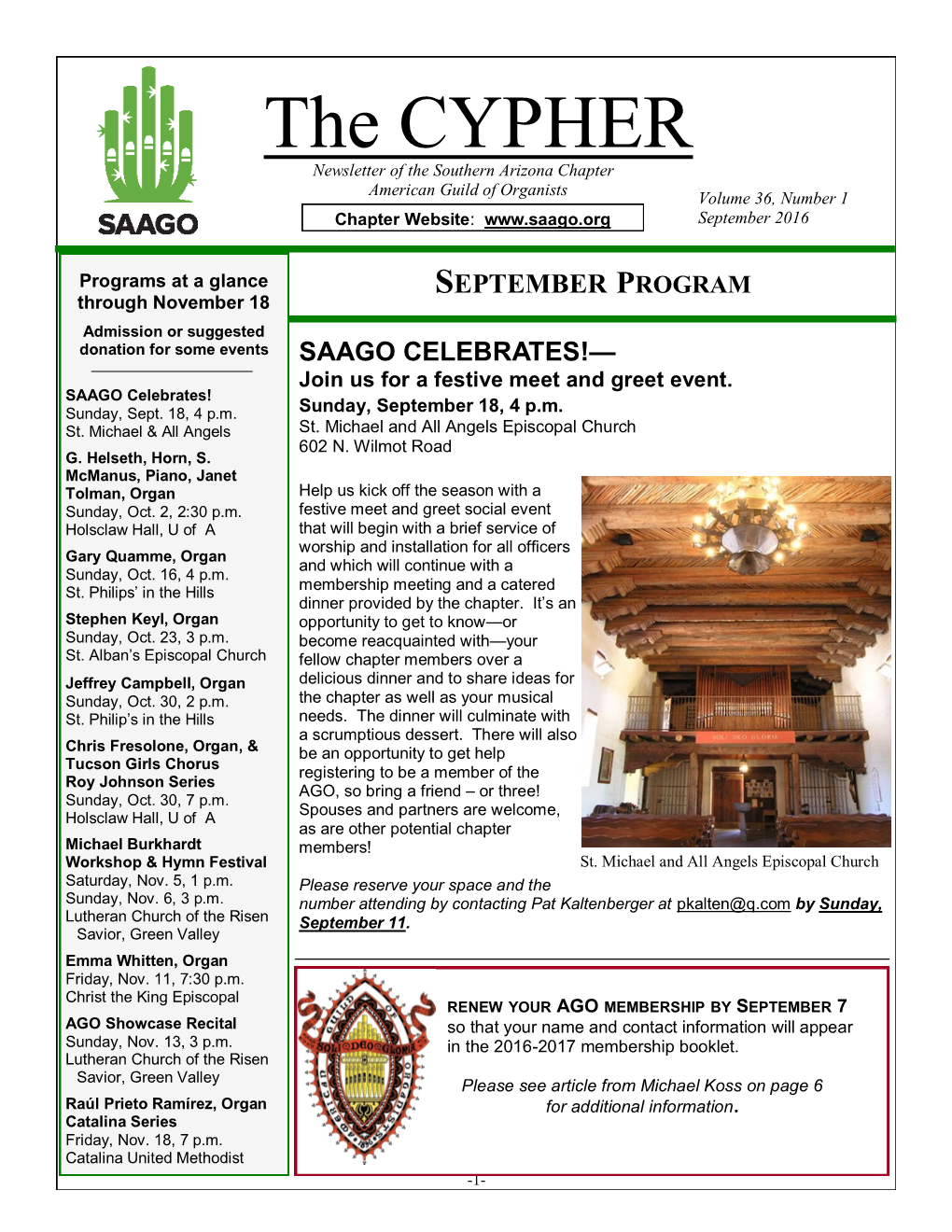 The CYPHER Newsletter of the Southern Arizona Chapter American Guild of Organists Volume 36, Number 1 Chapter Website: September 2016