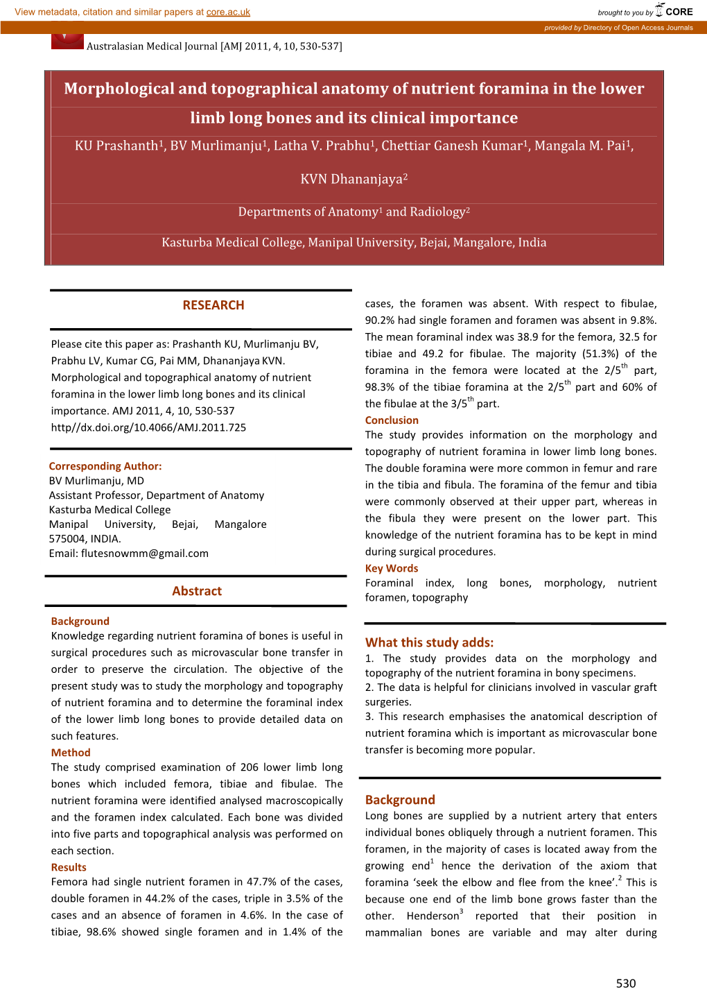 Morphological and Topographical Anatomy of Nutrient Foramina in the Lower Limb Long Bones and Its Clinical Importance KU Prashanth 1, BV Murlimanju 1, Latha V