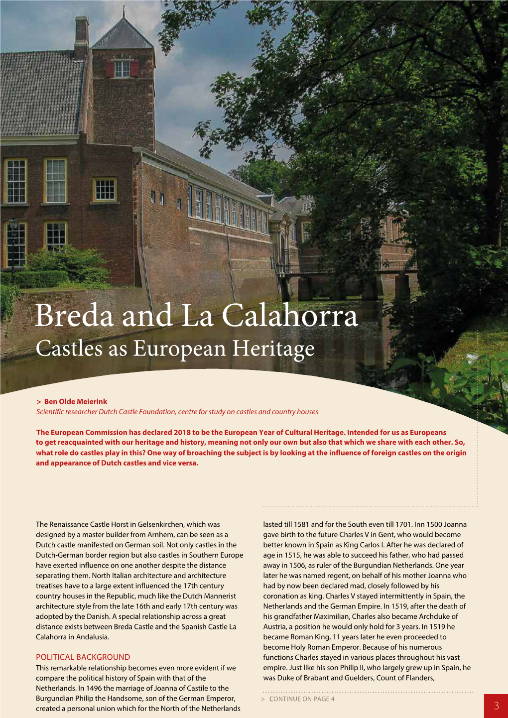 Breda and La Calahorra Castles As European Heritage