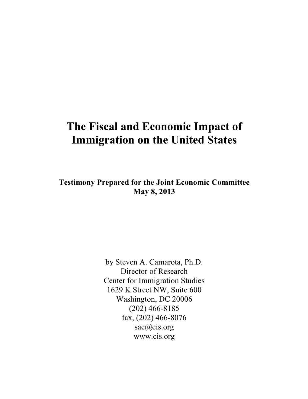 The Fiscal and Economic Impact of Immigration on the United States