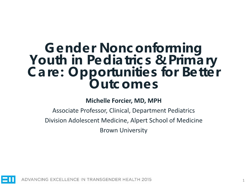 Gender Nonconforming Youth in Pediatrics & Primary Care