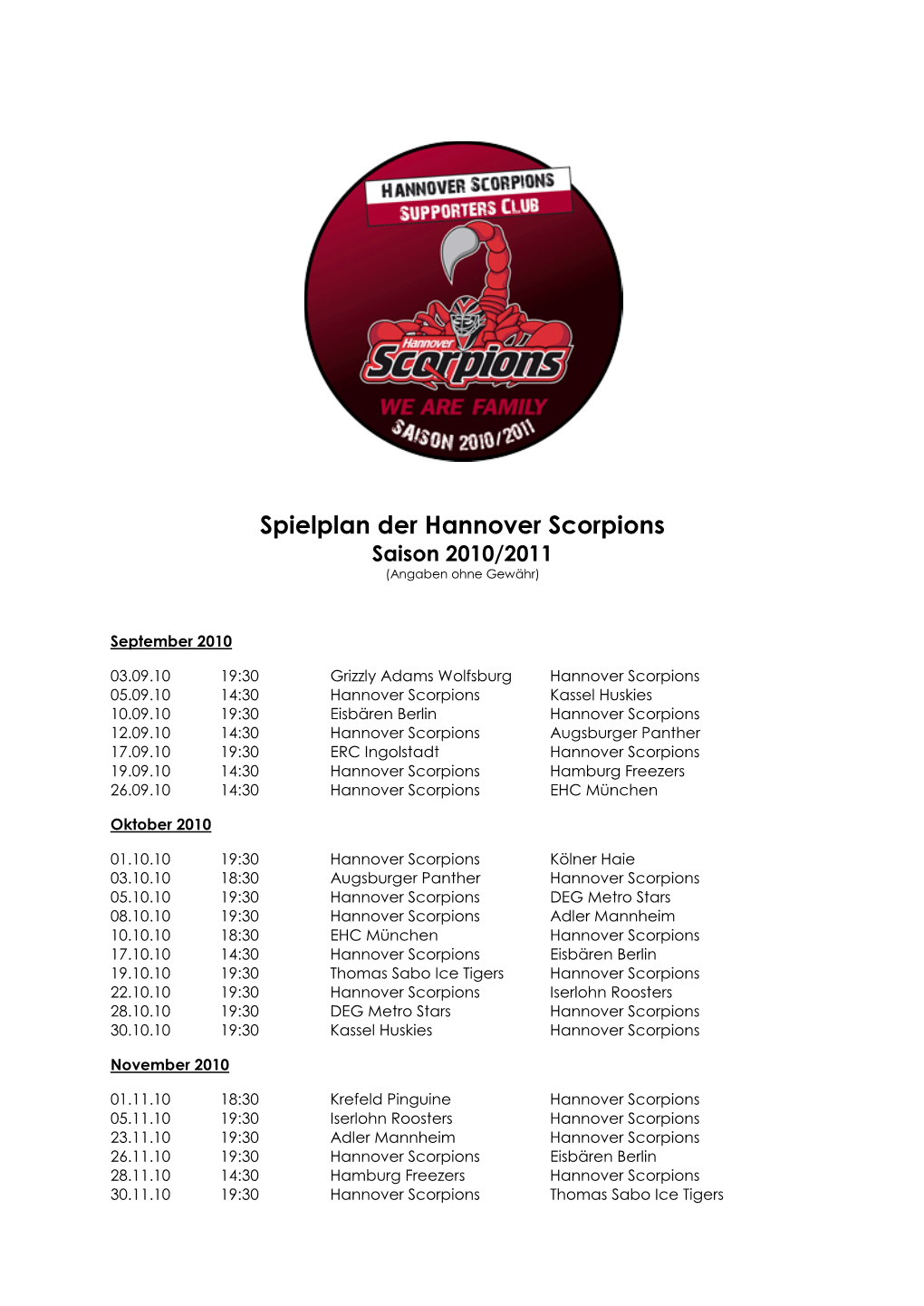 Spielplan Der Hannover Scorpions Saison 2010/2011 (Angaben Ohne Gewähr)