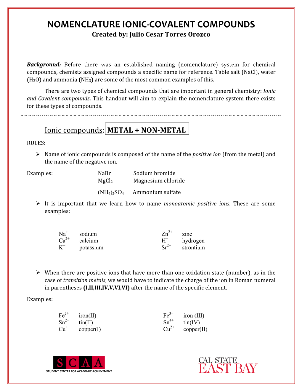 COVALENT COMPOUNDS Created By: Julio Cesar Torres Orozco