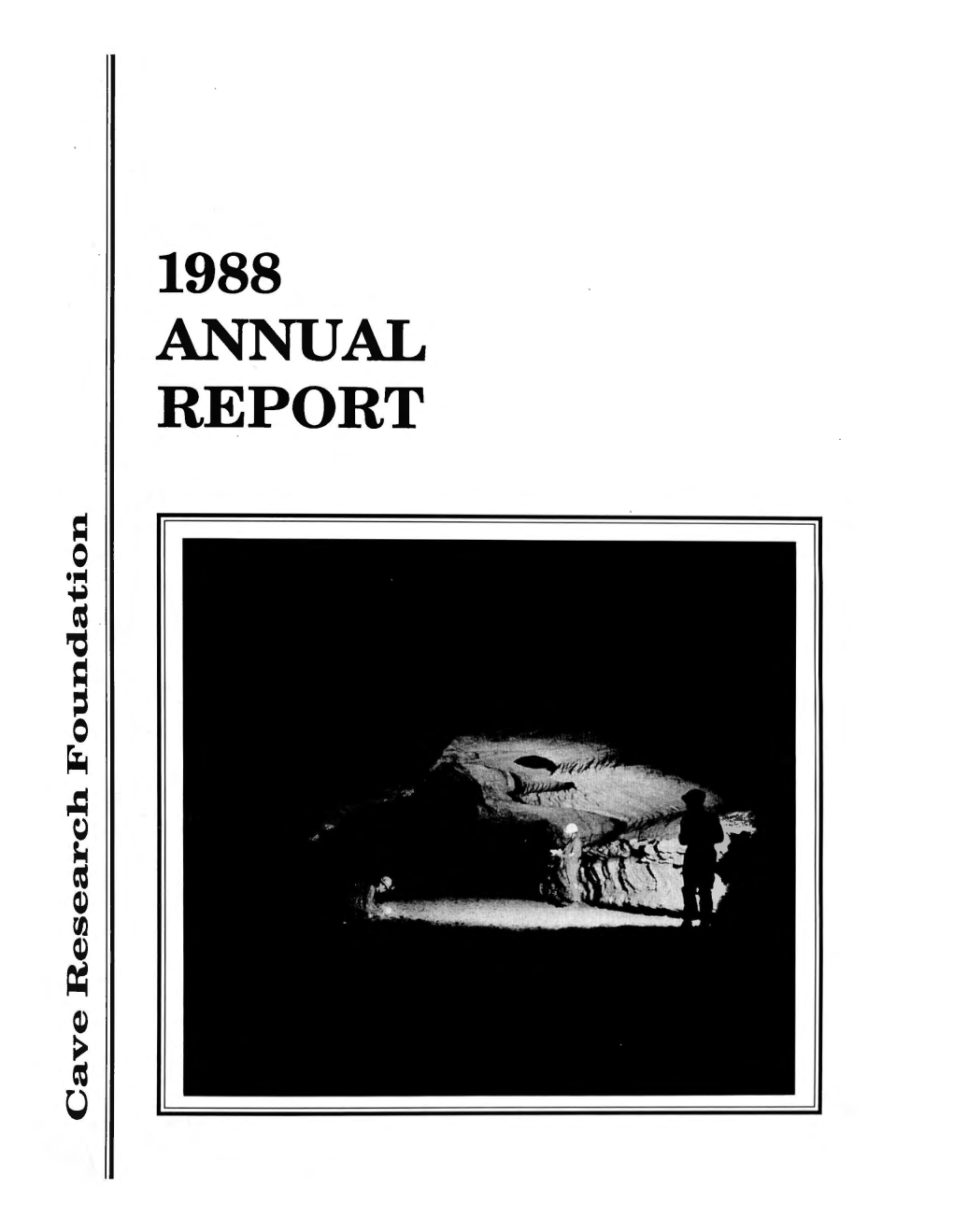 REPORT Cave Research Foundation Annual Report for 1988