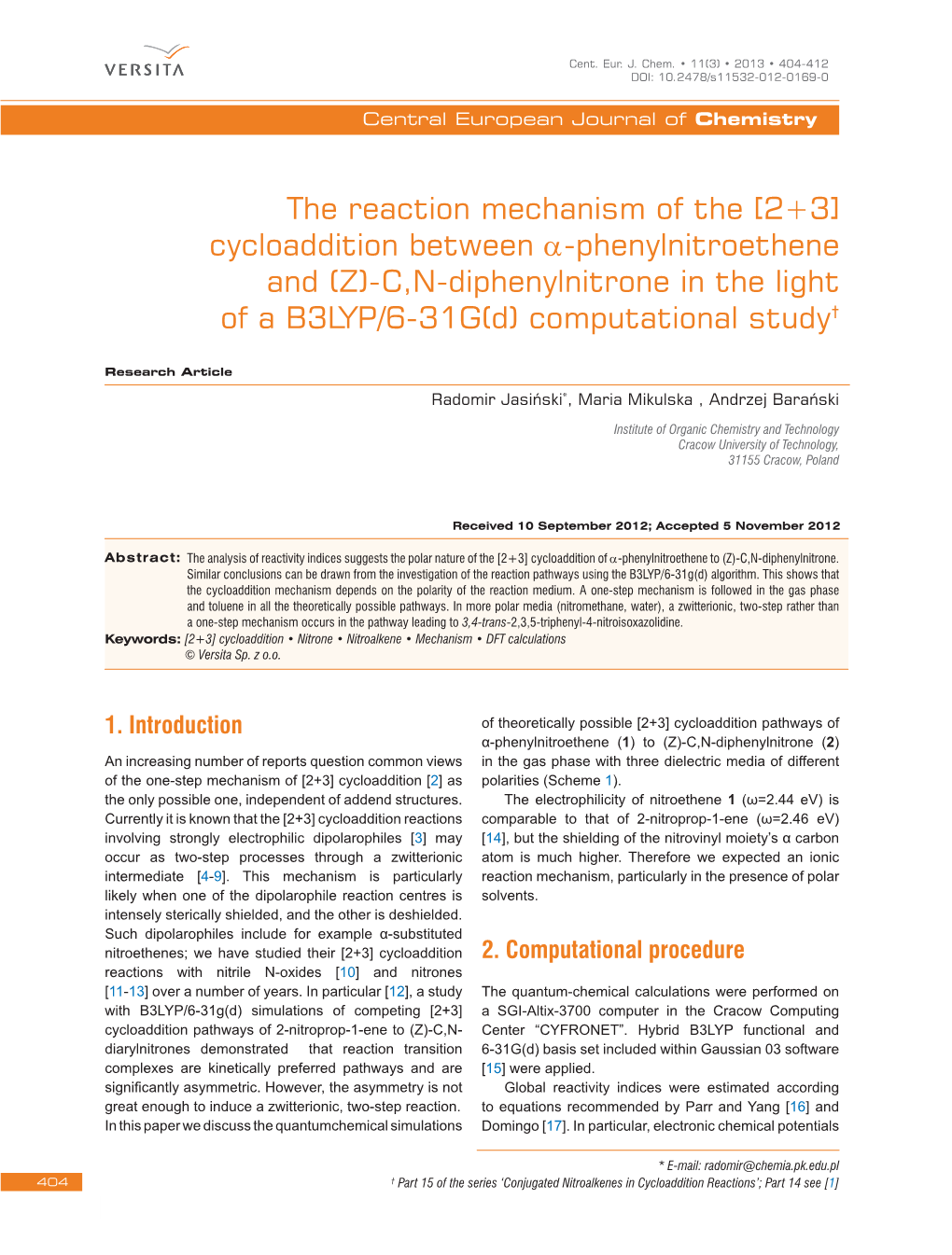 The Reaction Mechanism of the [2+3] Cycloaddition Between A‑Phenylnitroethene and (Z)‑C,N‑Diphenylnitrone in the Light of a B3LYP/6‑31G(D) Computational Study†