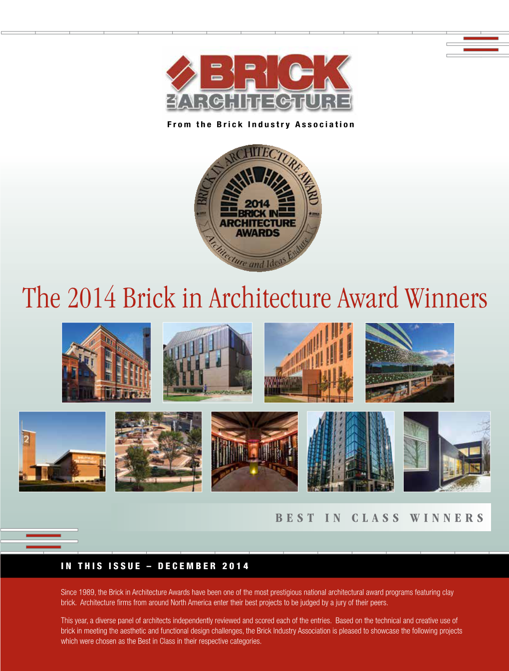 The 2014 Brick in Architecture Award Winners
