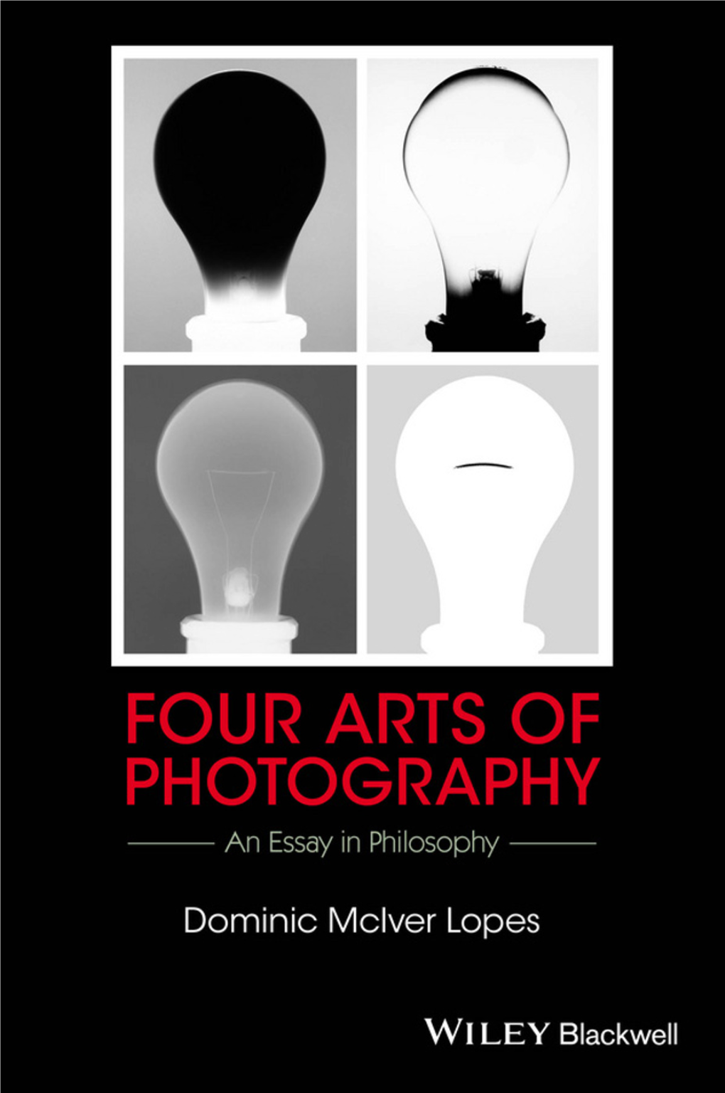 Four Arts of Photography New Directions in Aesthetics