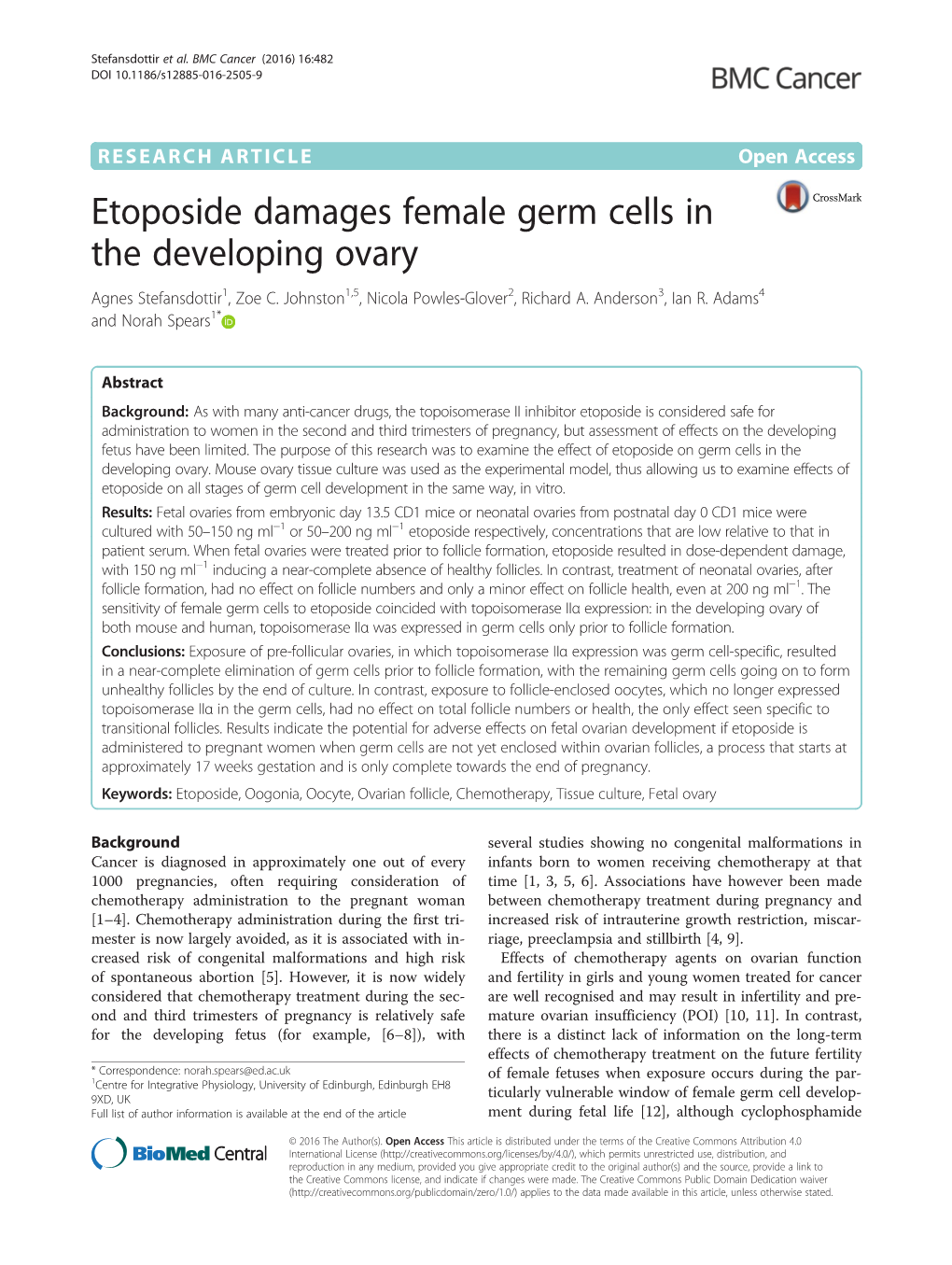 Etoposide Damages Female Germ Cells in the Developing Ovary Agnes Stefansdottir1, Zoe C