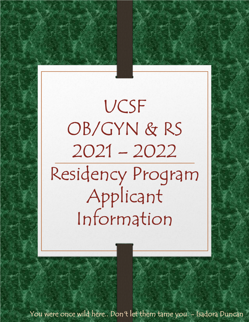 UCSF OB/GYN & RS 2021 – 2022 Residency Program Applicant