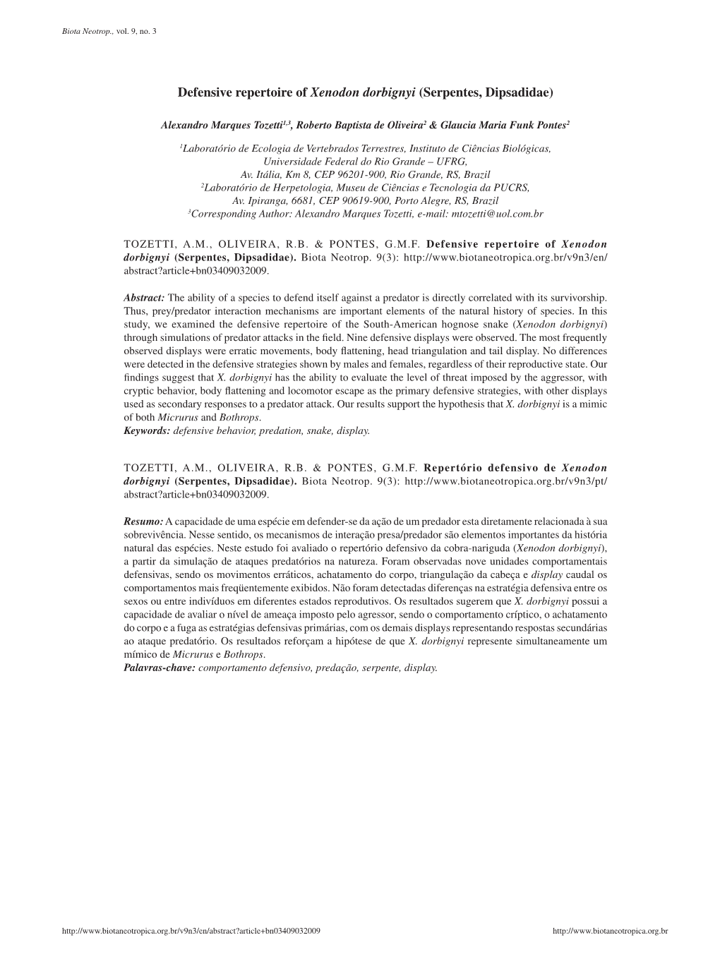 Defensive Repertoire of Xenodon Dorbignyi (Serpentes, Dipsadidae)