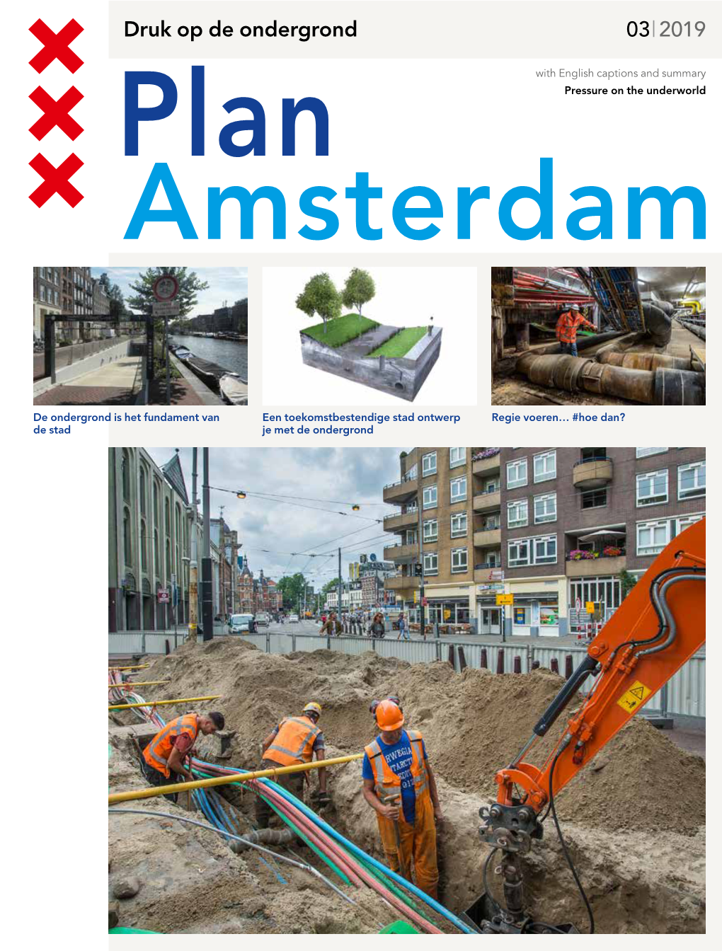 Plan Amsterdam: Druk Op De Ondergrond