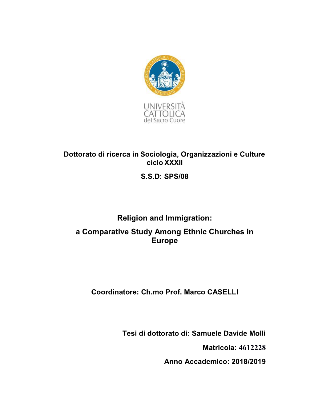 Religion and Immigration: a Comparative Study Among Ethnic Churches in Europe