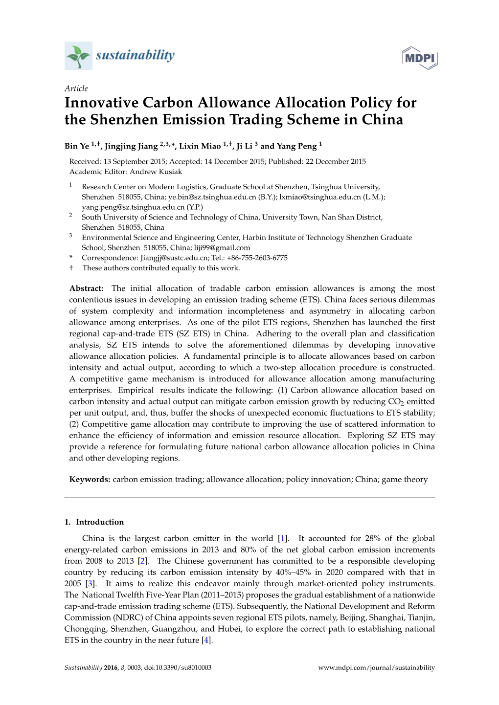 Innovative Carbon Allowance Allocation Policy for the Shenzhen Emission Trading Scheme in China