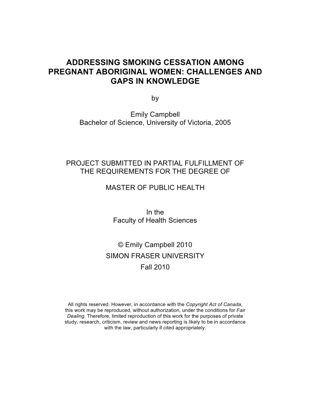 Addressing Smoking Cessation Among Pregnant Aboriginal Women: Challenges and Gaps in Knowledge