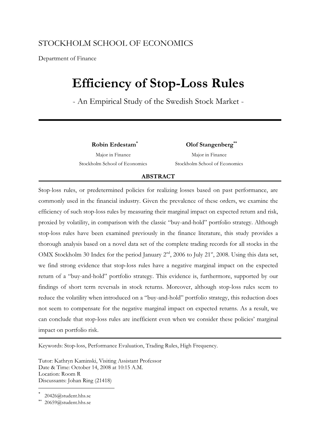 Efficiency of Stop-Loss Rules - an Empirical Study of the Swedish Stock Market