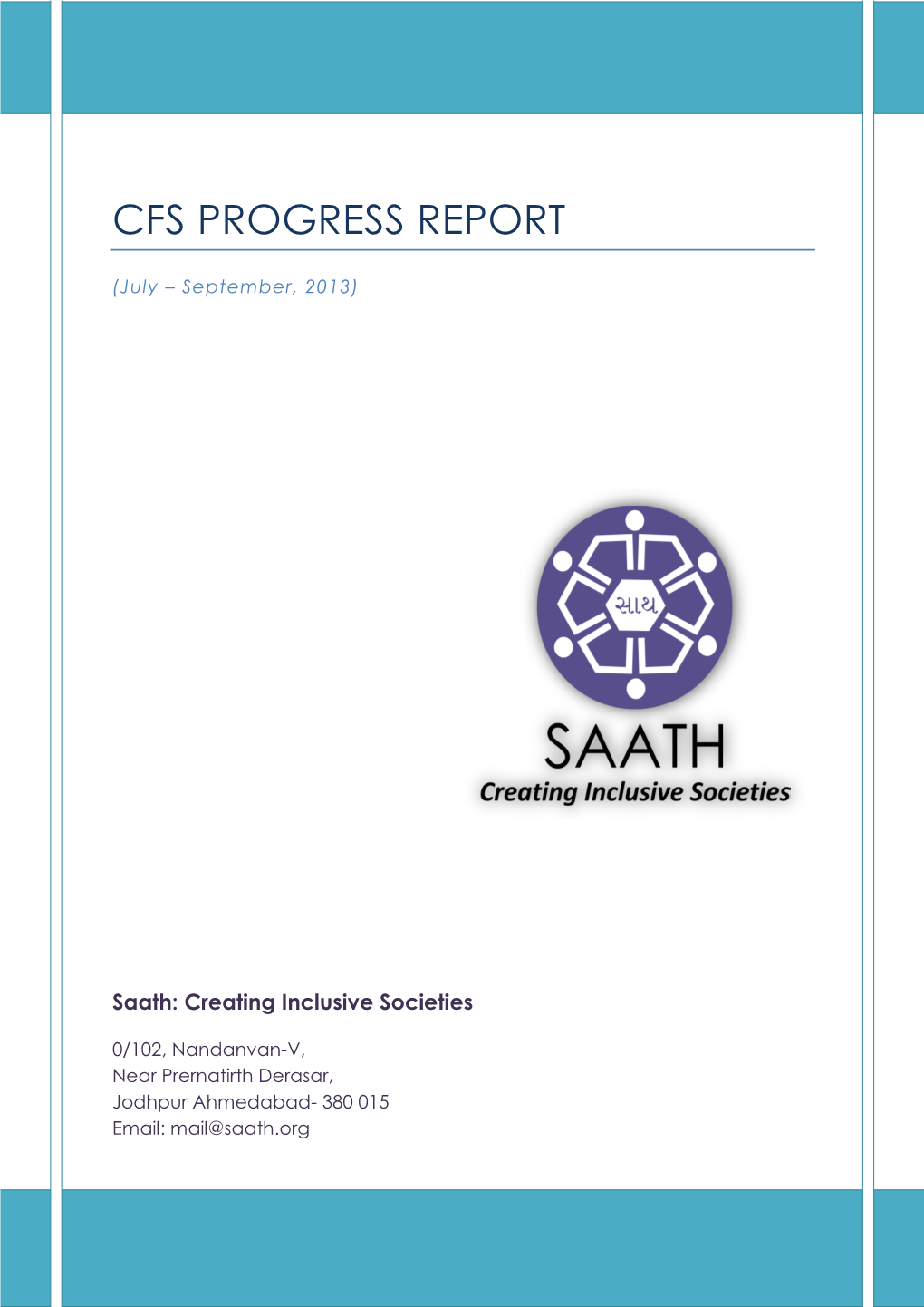 Cfs Progress Report 2013