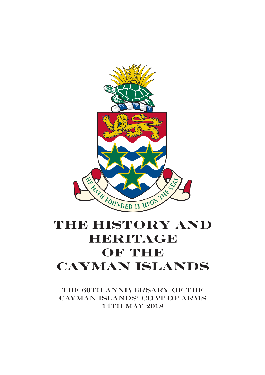 The History and Heritage of the Cayman Islands