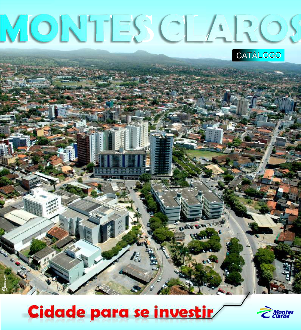 Cidade Para Se Investir Prefeitura De Montes Claros-MG