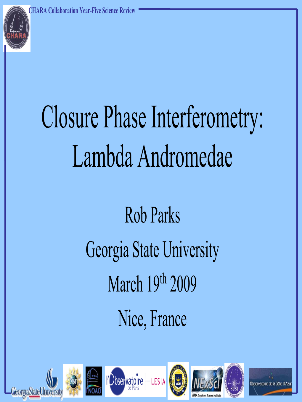 Closure Phase Interferometry: Lambda Andromedae