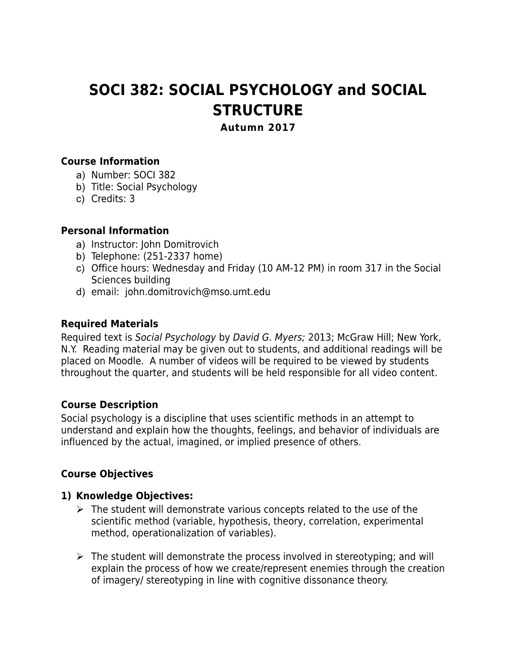 SOCI 382: SOCIAL PSYCHOLOGY and SOCIAL STRUCTURE