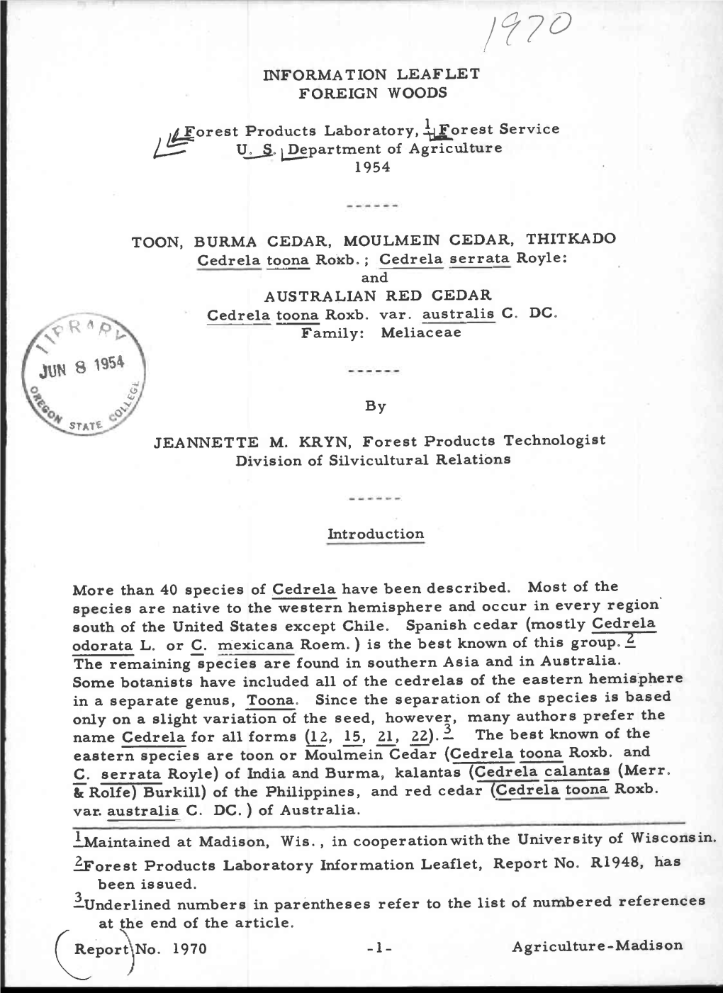 7 ° INFORMATION LEAFLET FOREIGN WOODS Oorest Products Laboratory, \I1: 1 Orest Service U§.Aepartment of Agriculture 1954 TOON